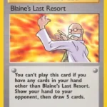 Blaine's Last Resort - Uncommon - Gym Heroes - 105/132 - Trainer Kartı