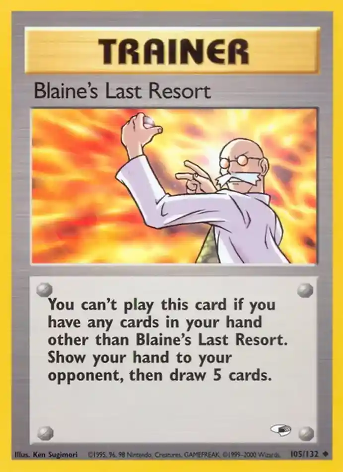 blaine-s-last-resort-uncommon-gym-heroes-105-132-trainer-karti.webp Blaine's Last Resort - Uncommon - Gym Heroes - 105/132 - Trainer Kartı - Görsel 1