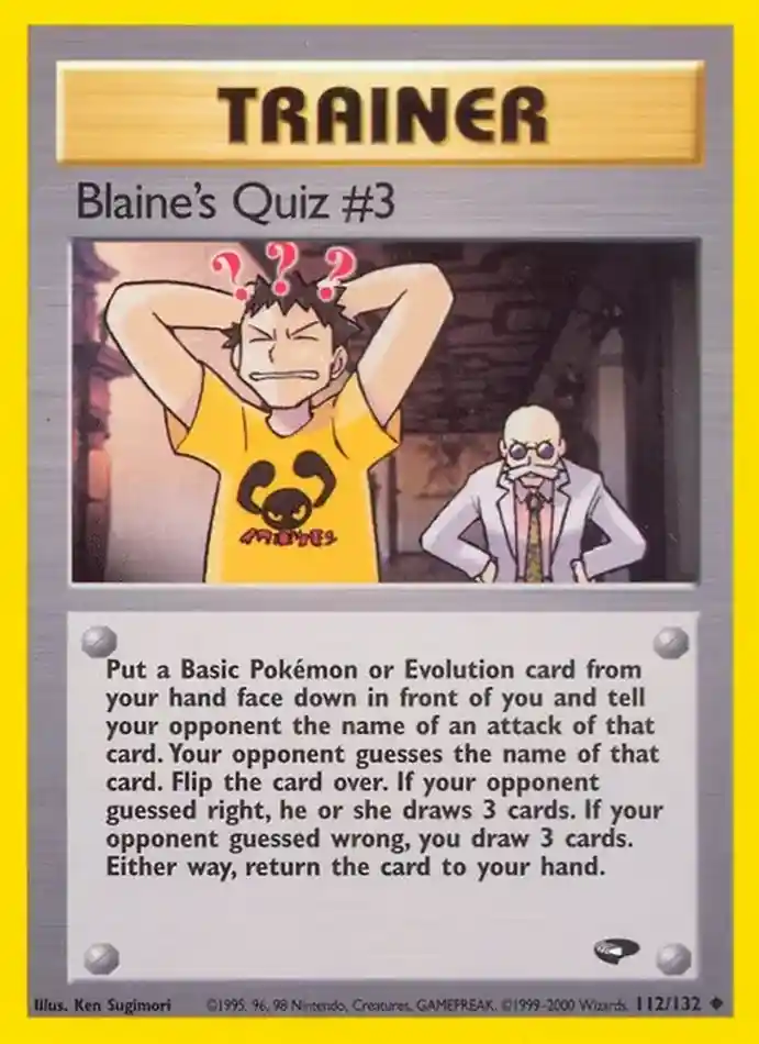 blaine-s-quiz-3-uncommon-gym-challenge-112-132-trainer-karti.webp Blaine's Quiz #3 - Uncommon - Gym Challenge - 112/132 - Trainer Kartı - Görsel 1